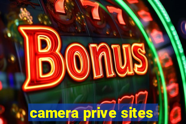 camera prive sites